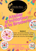 Atelier Broderie - Initiation Module 2