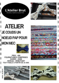 Atelier Couture :  un Noeud Pap pour mon Mec