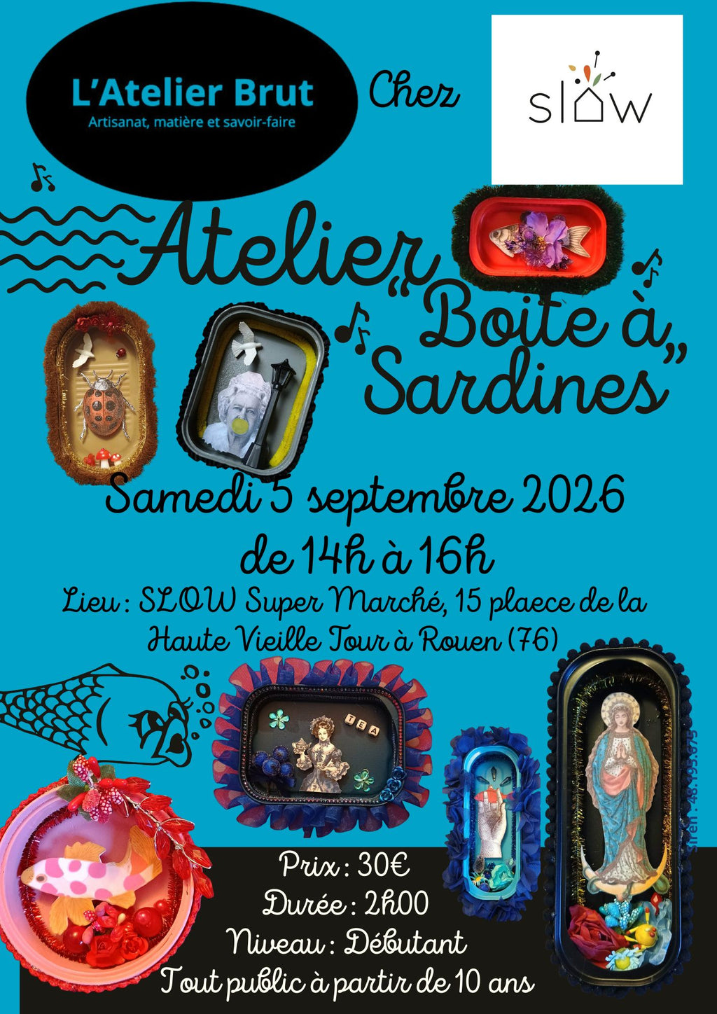Atelier "Boite à Sardines"